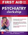 First Aid for the Psychiatry Clerkship, Fifth Edition - GANTI,  Latha ; Kaufman, Matthew ; Blitzstein, Sean - 9781260143393