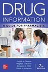 Drug Information: A Guide for Pharmacists - Patrick Malone ; Meghan Malone ; Benjamin A. Witt ; David Peterson - 9781260460308