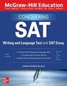 McGraw-Hill Education Conquering the SAT Writing and Language Test and SAT Essay, Third Edition - Christopher Black - 9781260462630