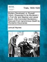 Mystery Developed; Or, Russell Colvin, (Supposed to Be Murdered, ) in Full Life; And Stephen and Jesse Boorn, (His Convicted Murderers, ) Rescued from - Lemuel Haynes - 9781275065796