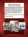 The Distinguishing Marks of a Work of the Spirit of God: Applied to That Uncommon Operation That Has Lately Appeared on the Minds of Many of the Peopl - Jonathan Edwards - 9781275853720