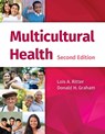 Multicultural Health - Lois A. Ritter ; Donald H. Graham - 9781284021028