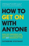 How to Get On with Anyone - Catherine Stothart - 9781292207865