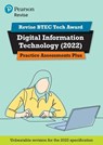 Pearson REVISE BTEC 2022 Tech Award Digital Information Technology Practice Assessments Plus - for 2026, 2027 exams - Colin Harber-Stuart - 9781292436227