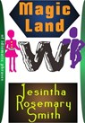 Magic Land W of idiomatic phrases - Jesintha Rosemary Smith - 9781301043378