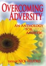 Overcoming Adversity: An Anthology for Andrew - Nick Wilford - 9781301207657