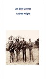 Las Bóer Guerras - Una Breve Historia - Andrew Knight - 9781301256068