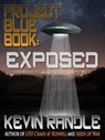 Project Blue Book -- Exposed - Kevin Randle - 9781301394494