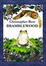 Bramblewood - Christopher Best - 9781301475919