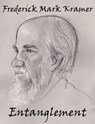 Entanglement - Frederick Mark Kramer - 9781301812035