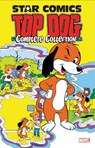 Star Comics: Top Dog - The Complete Collection - Lennie Herman ; Sid Jacobson ; George Caragonne - 9781302925086