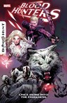 Blood Hunters - Christos Gage ; Erica Schultz - 9781302958954