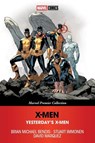 X-Men: Yesterday's X-Men [Marvel Premier Collection] - Brian Michael Bendis - 9781302970567
