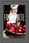 First Bite: Special Annotated Edition (The Annotated Dark Woods Book 1) - C. Hawthorne ; G.B. Anders - 9781310054150