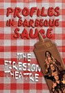 Profiles in Barbeque Sauce - Firesign Theatre - 9781310140013