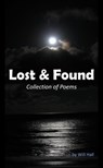 Lost & Found : Collection of Poems - Will Hall - 9781310396595