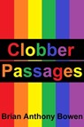 Clobber Passages - Brian Anthony Bowen - 9781310447778