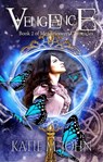 Vengeance (Book 2 of The Meadowsweet Chronicles) - Katie M John - 9781310543548