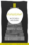 Wheelchair - Mitchell Nelson - 9781311101914