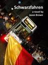 Schwarzfahren - Jason Brown - 9781311180896