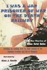 I Was a Jap Prisoner of War On The Death Railway - Alan Smith - 9781311632012