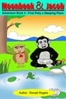 Moon Beak and Jacob Adventure 4: Find Polly A Sleeping Place (Children's Book Age 3 to 8) - Betty Johnson - 9781311740311