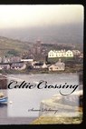 Celtic Crossing - Susan Delaney - 9781311836526