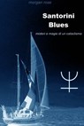Santorini Blues - Morgan Rose - 9781311836595