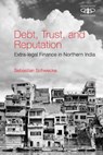 Debt, Trust, and Reputation - SCHWECKE,  Sebastian - 9781316517260