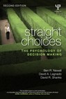 Straight Choices - David A. Lagnado ; Ben R. Newell ; David R. Shanks - 9781317538868