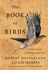 Book of Birds - Robert Macfarlane ; Jackie Morris - 9781324006848