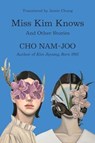 Miss Kim Knows - Cho Nam-joo - 9781324095316