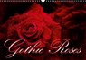 Gothic Roses (Wall Calendar 2020 DIN A3 Landscape) - CROSS,  Martina - 9781325423514