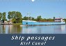 Ship passages Kiel Canal (Wall Calendar 2020 DIN A3 Landscape) - KULARTZ,  Rainer - 9781325444878