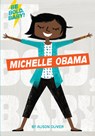 Be Bold, Baby: Michelle Obama - Alison Oliver - 9781328519894