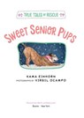 Sweet Senior Pups - Kama Einhorn - 9781328530677