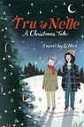 Tru & Nelle - NERI,  G. - 9781328685988