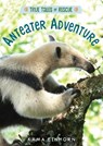 Anteater Adventure - Einhorn Kama Einhorn - 9781328767042