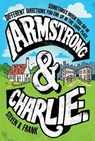 Armstrong and Charlie - Steven B. Frank - 9781328941664