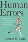 Human Errors - Lents Nathan H. Lents - 9781328974693