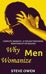 Why Men Womanize - Steve Owen - 9781329442399