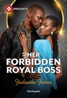 Her Forbidden Royal Boss - Jadesola James - 9781335213969