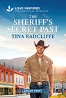 The Sheriff's Secret Past: An Uplifting Inspirational Romance - Tina Radcliffe - 9781335230645