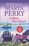 Follow Her Heart - PERRY,  Marta - 9781335406484