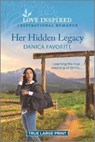Her Hidden Legacy - FAVORITE,  Danica - 9781335409386