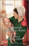 An Amish Christmas Baby: A Holiday Romance Novel - Leigh Bale - 9781335454539