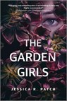 The Garden Girls - Jessica R. Patch - 9781335463074