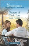 Secrets of Their Past: An Uplifting Inspirational Romance - PLEITER,  Allie - 9781335567574