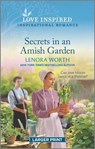 Secrets in an Amish Garden: An Uplifting Inspirational Romance - WORTH,  Lenora - 9781335567673