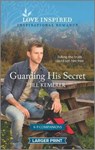 Guarding His Secret: An Uplifting Inspirational Romance - KEMERER,  Jill - 9781335567741